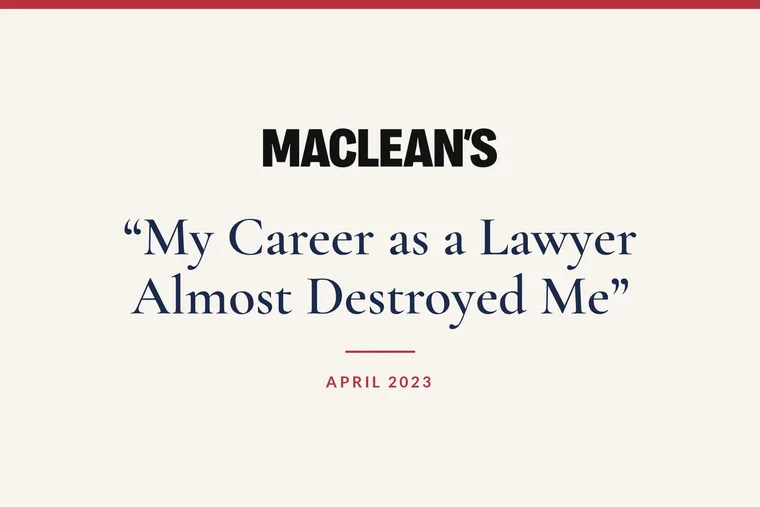 My Career as a Lawyer Almost Destroyed Me